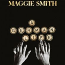 Maggie Smith Will Return to The Stage In A GERMAN LIFE