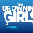 THE DROWNING GIRLS Makes for Frightfully Chilling This Halloween