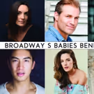 Broadway's Babies Benefit Concert Returns On April 23, 2018 At The Highline Ballroom