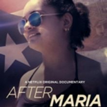 VIDEO: Watch the Trailer for the Documentary AFTER MARIA