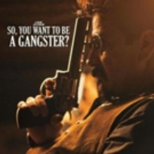 Cannes Festival Standout SO, YOU WANT TO BE A GANGSTER? Coming To Video on Demand