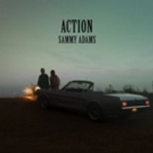 Sammy Adams Returns With Breezy Music Video for Latest Single ACTION