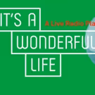 Pasadena Playhouse Announces Holiday Season - IT'S A WONDERFUL LIFE, THE NUTCRACKER…