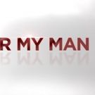 TV One's True Crime Mondays Premieres Mid-Season Return of FOR MY MAN