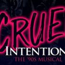 CRUEL INTENTIONS - THE '90S MUSICAL Comes to the Majestic Theatre April 16