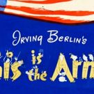 Irving Berlin's THIS IS THE ARMY to Celebrate 75th Anniversary at Feinstein's/54…