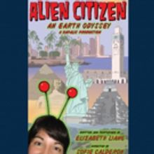 HCC Ybor City Theatre Department Presents ALIEN CITIZEN: AN EARTH ODYSSEY