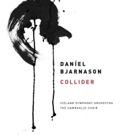 Daníel Bjarnason To Release New Album COLLIDER on Bedroom Community