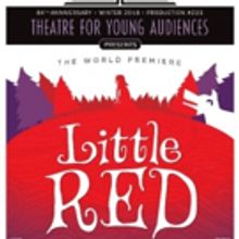 Theatre for Young Audiences: LITTLE RED to Have World Premiere at SCERA