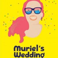 MURIEL'S WEDDING THE MUSICAL Will Come to Melbourne and Sydney Video