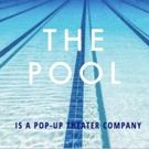 Pop-Up Theater Company The Pool Brings Three New Plays to The Flea Theater Tonight