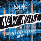 Whipped Cream & KTRL Join Forces For New Noise Debut GRAY