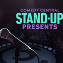 COMEDY CENTRAL STAND-UP PRESENTS... Premiere Dates Announced