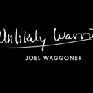 School Of Rock's Joel Waggoner Debuts New Single UNLIKELY WARRIOR
