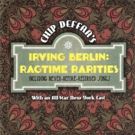 Chip Deffaa New 'Irving Berlin: Ragtime Rarities' Album Out 11/20