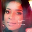 Kären McCormick Releases New Single DANCING WITH HIM TONIGHT