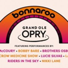 Grand Ole Opry Announces Lineup for Opry at Bonnaroo 2018