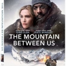 THE MOUNTAIN BETWEEN US Arrives on 4K Ultra HD, Blu-ray DVD & VOD Today