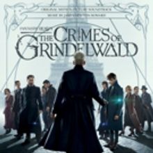 Details Announced for FANTASTIC BEASTS: THE CRIMES OF GRINDELWALD Soundtrack