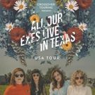 All Our Exes Live in Texas Announce Headline National Tour