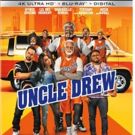 UNCLE DREW Now Available On 4K Ultra HD, Blu-ray, DVD, and Digital