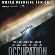 Luke Sparke's Sci-Fi Action Epic OCCUPATION Makes AFM World Screening Premiere