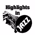 Highlights In Jazz Announces its 47th All-Star Season