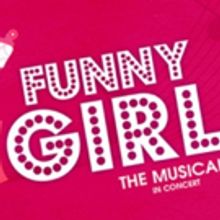 The Sydney Symphony Orchestra Joins FUNNY GIRL The Musical in Concert