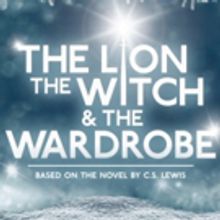 HPAC Announces Auditions For THE LION, THE WITCH, AND THE WARDROBE