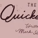 Fells Point Corner Theatre Presents THE QUICKENING