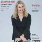 Suzanna Ross Brings Bewitching Love Songs to Don't Tell Mama