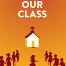 New English Translation Of OUR CLASS to Play Georgetown University's Davis Performing