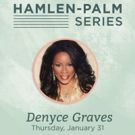 Mezzo-Soprano Denyce Graves Launches 2019 Hamlen-Palm Series