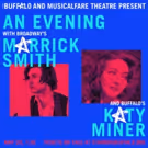Broadway's Marrick Smith And Buffalo's Katy Miner Team Up For Buffalo Concert