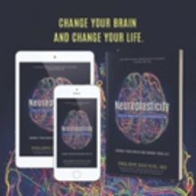 NEUROPLASTICITY: YOUR BRAIN'S SUPERPOWER by Philippe Douyon will Release on 4/23