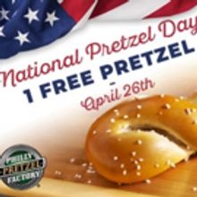 Philly Pretzel Factory Announces Pretzels for Everyone on National Pretzel Day, April