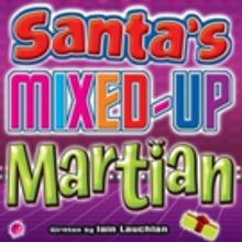Martians Land In Coventry For Christmas With SANTA'S MIXED UP MARTIAN
