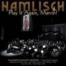 Varese Sarabande Records Will Release PLAY IT AGAIN, MARVIN! A MARVIN HAMLISCH CELEBRATION May 25
