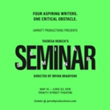 Tickets Now On Sale For SEMINAR From Jarrott Productions