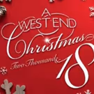 A West End Christmas Celebrates its 15th Year With Stars From HEATHERS, EVERYBODY'S…