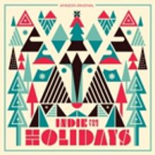 Amazon Original Holiday Playlists 'Indie For The Holidays' and 'Acoustic Christmas'…