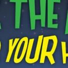 Act II Playhouse In Ambler Presents The World Premiere Of ZUZZ THE ALIEN NEEDS YOUR…