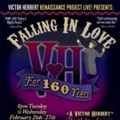 VHRP LIVE! Presents: Falling In Love For 160 Years - A Victor Herbert Birthday Soirée
