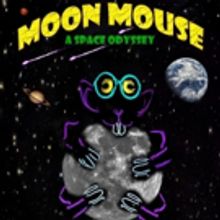 Go on a Cosmic Adventure with MOON MOUSE at Wharton Center