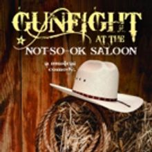GUNFIGHT AT THE NOT-SO-OK SALOON Comes to the Hollywood Fringe Festival