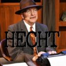 Magic Time Productions In Partnership With CoHo Productions Present THE BEN HECHT…