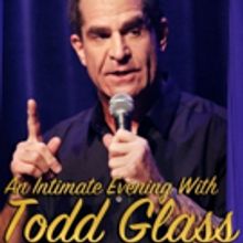 Todd Glass to Bring 'Intimate Evening' of Comedy to The Hollywood Improv