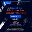 Alejandro Toledo Evocará Los Espectros De La Plaza De Santo Domingo Y Sus Alrededores