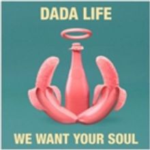 Dada Life Return with New Single 'We Want Your Soul'