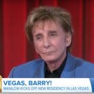 VIDEO: Barry Manilow Discusses His Las Vegas Residency on TODAY